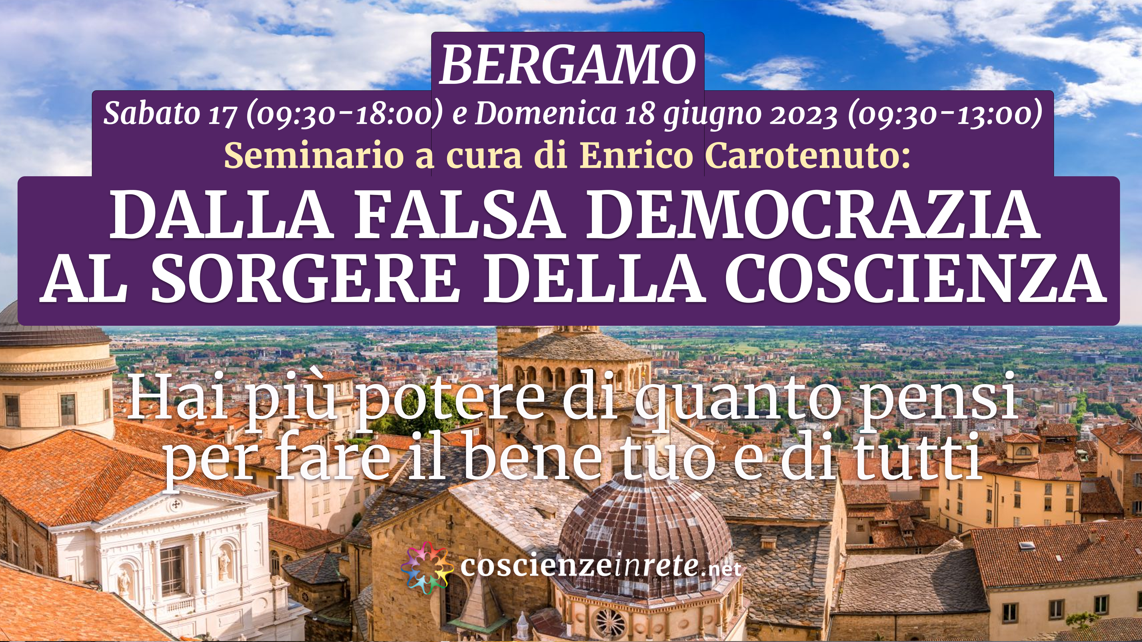 Dalla falsa democrazia al sorgere della coscienza Bergamo